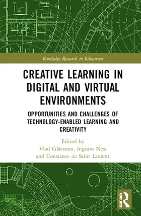 Gl¿veanu / de Saint Laurent / Ness |  Creative Learning in Digital and Virtual Environments | Buch |  Sack Fachmedien