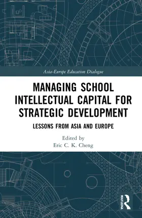 Cheng |  Managing School Intellectual Capital for Strategic Development | Buch |  Sack Fachmedien