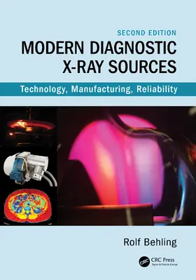Behling | Modern Diagnostic X-Ray Sources | Buch | 978-0-367-55845-1 | www2.sack.de