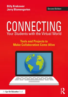 Krakower / Blumengarten |  Connecting Your Students with the Virtual World | Buch |  Sack Fachmedien