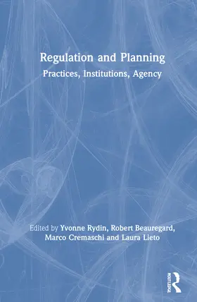 Rydin / Beauregard / Cremaschi |  Regulation and Planning | Buch |  Sack Fachmedien