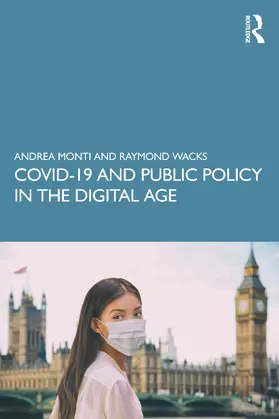 Monti / Wacks | COVID-19 and Public Policy in the Digital Age | Buch | 978-0-367-56023-2 | www2.sack.de