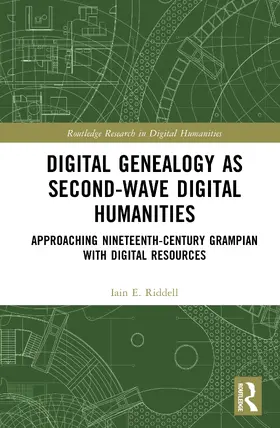 Riddell |  Digital Genealogy as Second-Wave Digital Humanities | Buch |  Sack Fachmedien