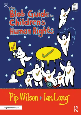 Wilson / Long |  The Blob Guide to Children’s Human Rights | Buch |  Sack Fachmedien