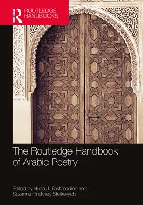 Fakhreddine / Stetkevych | The Routledge Handbook of Arabic Poetry | Buch | 978-0-367-56242-7 | sack.de