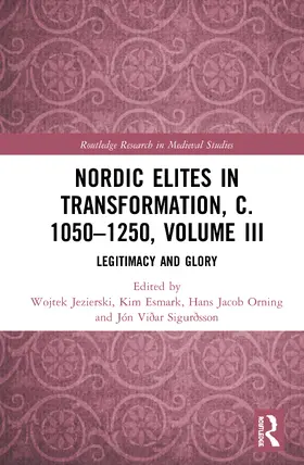 Jezierski / Esmark / Orning |  Nordic Elites in Transformation, c. 1050-1250, Volume III | Buch |  Sack Fachmedien