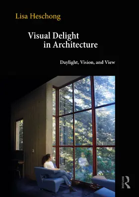 Heschong |  Visual Delight in Architecture | Buch |  Sack Fachmedien