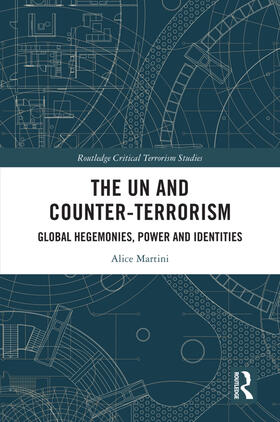 Martini |  The UN and Counter-Terrorism | Buch |  Sack Fachmedien
