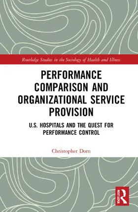 Dorn |  Performance Comparison and Organizational Service Provision | Buch |  Sack Fachmedien