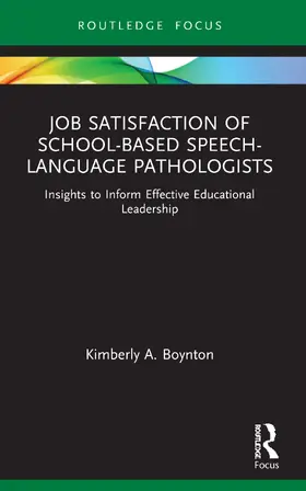 Boynton |  Job Satisfaction of School-Based Speech-Language Pathologists | Buch |  Sack Fachmedien