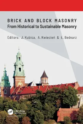 Kubica / Kwiecie¿ / Kwiecien |  Brick and Block Masonry - From Historical to Sustainable Masonry | Buch |  Sack Fachmedien