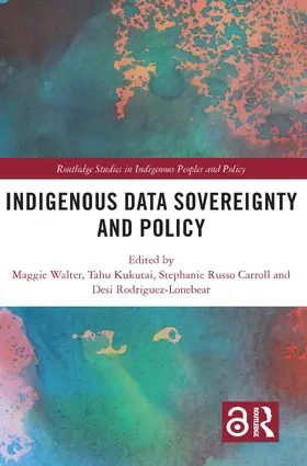 Walter / Kukutai / Carroll |  Indigenous Data Sovereignty and Policy | Buch |  Sack Fachmedien