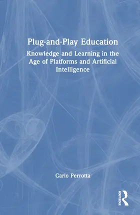Perrotta |  Plug-and-Play Education | Buch |  Sack Fachmedien