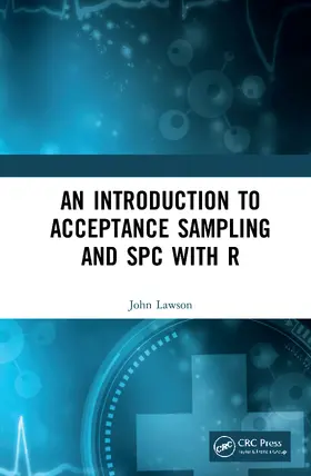 Lawson |  An Introduction to Acceptance Sampling and SPC with R | Buch |  Sack Fachmedien