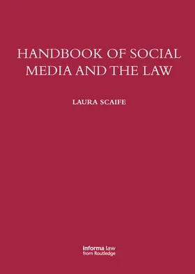 Scaife |  Handbook of Social Media and the Law | Buch |  Sack Fachmedien