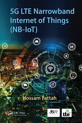 Fattah |  5G LTE Narrowband Internet of Things (NB-IoT) | Buch |  Sack Fachmedien