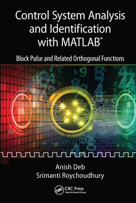 Deb / Roychoudhury |  Control System Analysis and Identification with MATLAB® | Buch |  Sack Fachmedien
