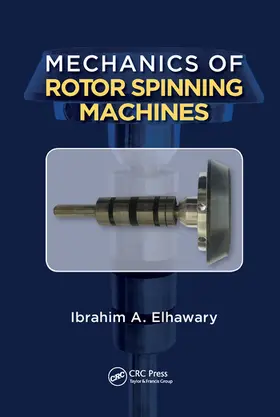 Elhawary |  Mechanics of Rotor Spinning Machines | Buch |  Sack Fachmedien