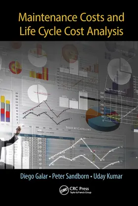 Galar / Sandborn / Kumar |  Maintenance Costs and Life Cycle Cost Analysis | Buch |  Sack Fachmedien
