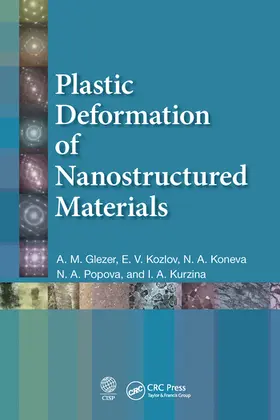 Glezer / Popova / Kozlov |  Plastic Deformation of Nanostructured Materials | Buch |  Sack Fachmedien