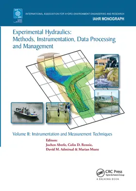 Aberle / Rennie / Admiraal | Experimental Hydraulics: Methods, Instrumentation, Data Processing and Management | Buch | 978-0-367-57326-3 | www2.sack.de