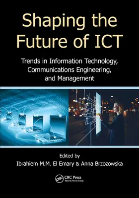 El Emary / Brzozowska | Shaping the Future of ICT | Buch | 978-0-367-57338-6 | sack.de