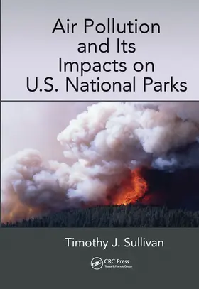 Sullivan |  Air Pollution and Its Impacts on U.S. National Parks | Buch |  Sack Fachmedien