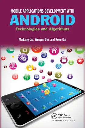 Qiu / Dai / Gai |  Mobile Applications Development with Android | Buch |  Sack Fachmedien
