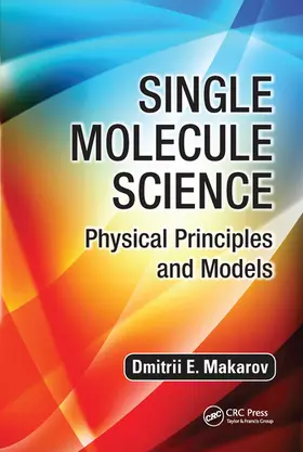 Makarov | Single Molecule Science | Buch | 978-0-367-57571-7 | sack.de