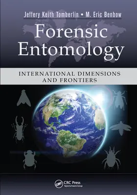 Tomberlin / Benbow |  Forensic Entomology | Buch |  Sack Fachmedien