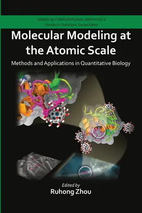 Zhou |  Molecular Modeling at the Atomic Scale | Buch |  Sack Fachmedien