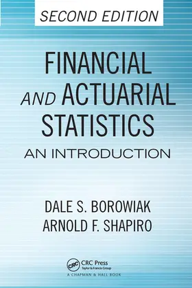 Borowiak / Shapiro | Financial and Actuarial Statistics | Buch | 978-0-367-57626-4 | www2.sack.de