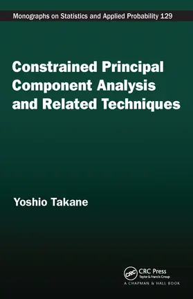 Takane |  Constrained Principal Component Analysis and Related Techniques | Buch |  Sack Fachmedien