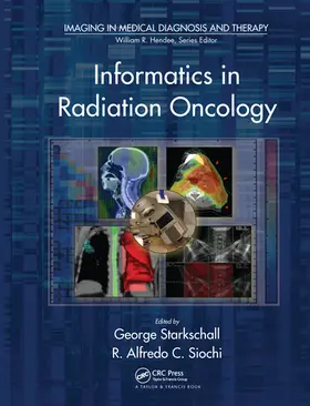 Starkschall / Siochi |  Informatics in Radiation Oncology | Buch |  Sack Fachmedien