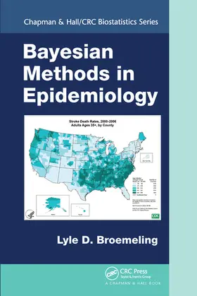 Broemeling | Bayesian Methods in Epidemiology | Buch | 978-0-367-57634-9 | sack.de