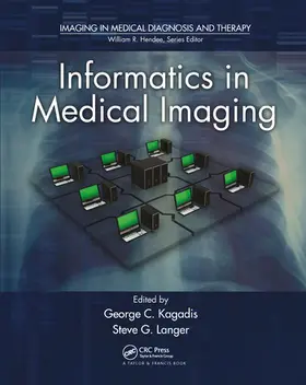 Kagadis / Langer |  Informatics in Medical Imaging | Buch |  Sack Fachmedien