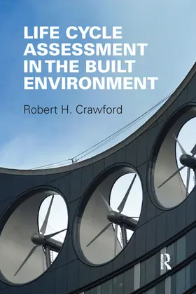 Crawford | Life Cycle Assessment in the Built Environment | Buch | 978-0-367-57698-1 | sack.de
