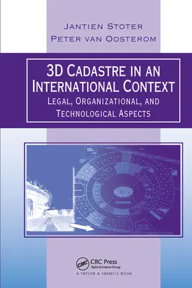 Stoter / van Oosterom |  3D Cadastre in an International Context | Buch |  Sack Fachmedien