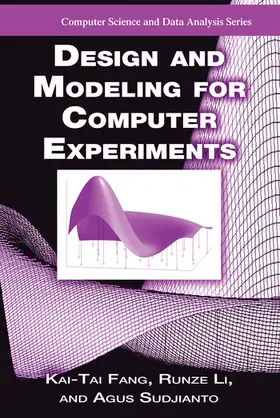 Fang / Li / Sudjianto |  Design and Modeling for Computer Experiments | Buch |  Sack Fachmedien
