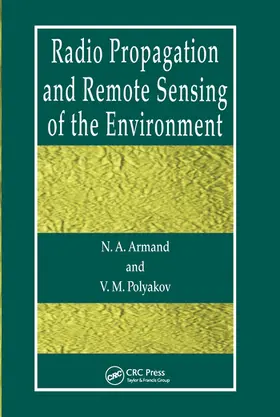 Armand / Polyakov |  Radio Propagation and Remote Sensing of the Environment | Buch |  Sack Fachmedien
