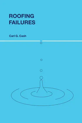 Cash | Roofing Failures | Buch | 978-0-367-57850-3 | sack.de
