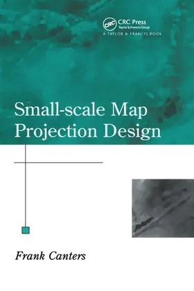 Canters | Small-Scale Map Projection Design | Buch | 978-0-367-57864-0 | sack.de