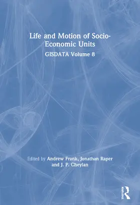 Frank / Raper / Cheylan |  Life and Motion of Socio-Economic Units | Buch |  Sack Fachmedien