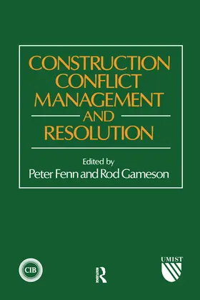 Fenn / Gameson |  Construction Conflict Management and Resolution | Buch |  Sack Fachmedien