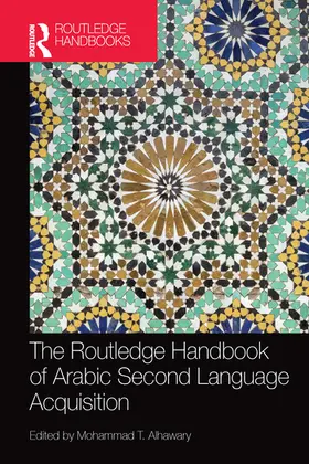 Alhawary |  Routledge Handbook of Arabic Second Language Acquisition | Buch |  Sack Fachmedien