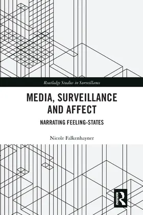 Falkenhayner |  Media, Surveillance and Affect | Buch |  Sack Fachmedien