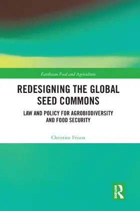 Frison |  Redesigning the Global Seed Commons | Buch |  Sack Fachmedien