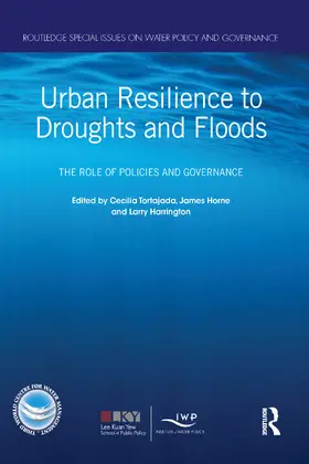Tortajada / Horne / Harrington |  Urban Resilience to Droughts and Floods | Buch |  Sack Fachmedien