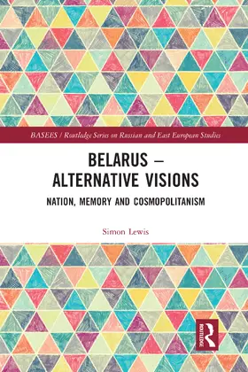 Lewis |  Belarus - Alternative Visions | Buch |  Sack Fachmedien