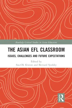 Kweon / Spolsky |  The Asian EFL Classroom | Buch |  Sack Fachmedien